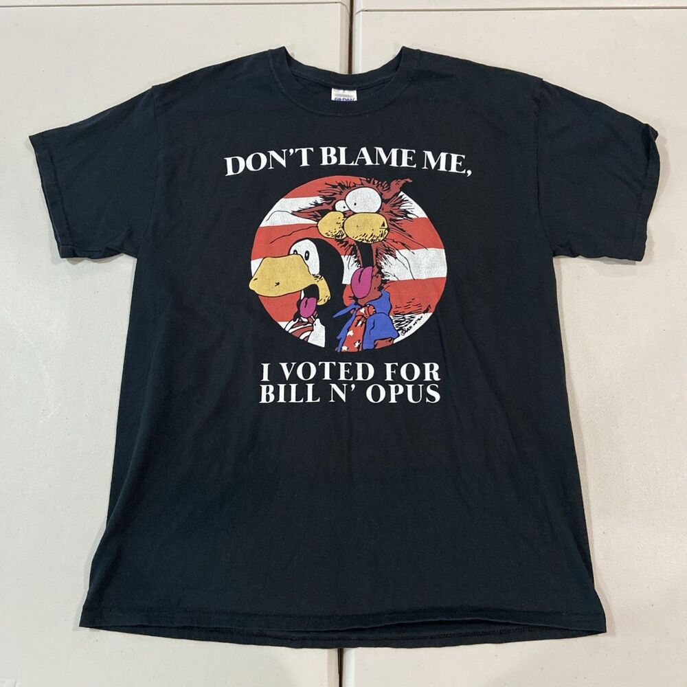 Vintage Don't Blame Me l Voted For Bill N' Opus Shirt Men's L Bill the Cat